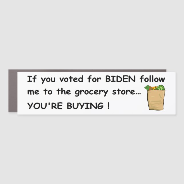 If you voted for Biden follow me! Car Magnet (Front)