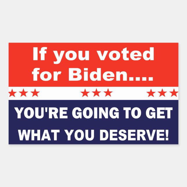 If you voted for Biden... Rectangular Sticker (Front)