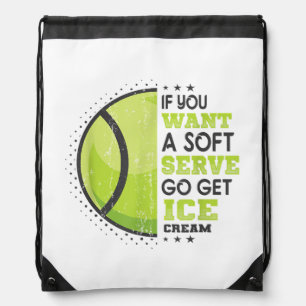 If You Want A Soft Serve Go Get Ice Cream Funny Te Drawstring Bag