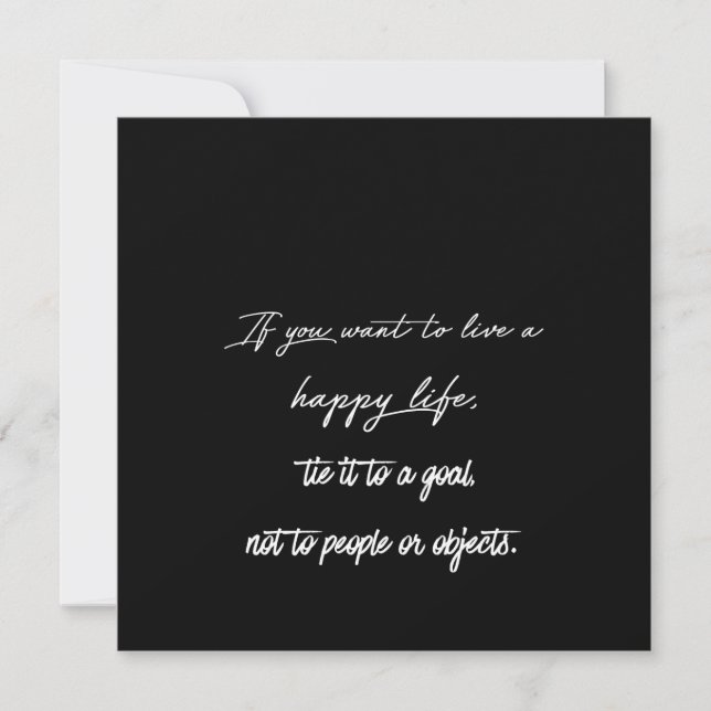 if you want live a happy life invitation (Front)