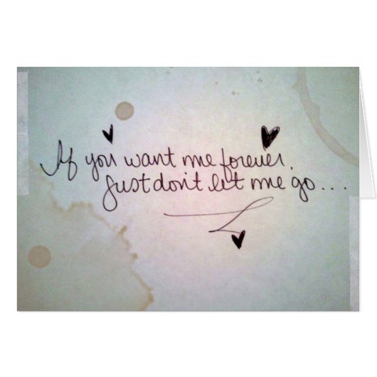 If you want me forever cards (Front Horizontal)
