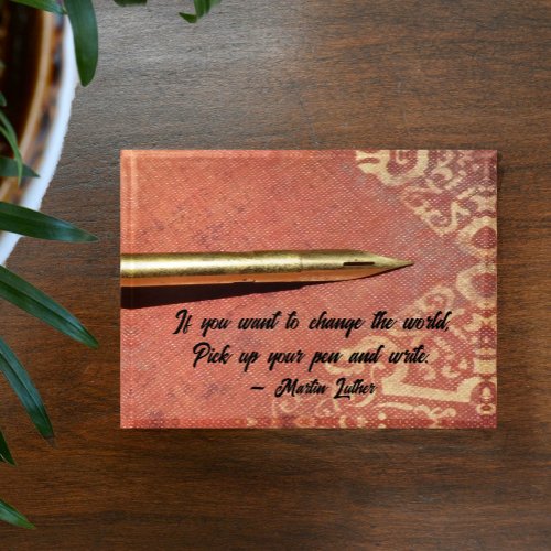 If You Want to Change The World Writing Quote Paperweight