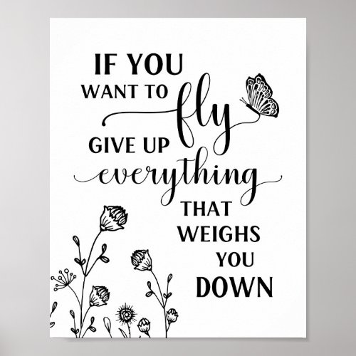 If You Want To Fly Inspirational Butterfly Poster