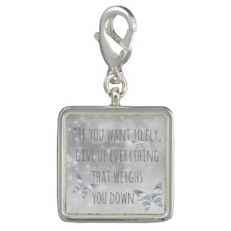 "If You Want to Fly..." Inspirational Quote Charm