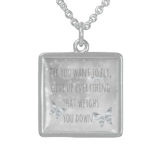 "If You Want to Fly..." Inspirational Quote Sterling Silver Necklace