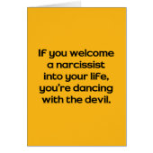 If You Welcome A Narcissist Into Your Life … (Front)