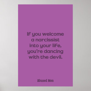 If You Welcome A Narcissist Into Your Life … Poster