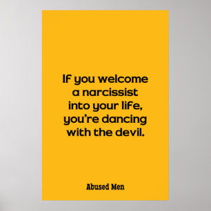 If You Welcome A Narcissist Into Your Life … Poster