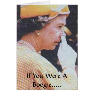 If You Were A Boogie..... Cards
