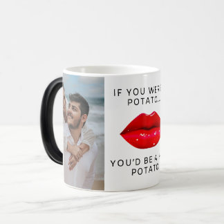 If You Were A Potato, Together Custom 2-Tone Photo Color Morph Mug