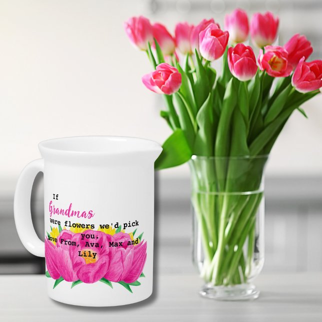 " If you were  flowers we'd pick you" Beverage Pitcher (" If you were flowers we'd pick you" Beverage Pitcher)