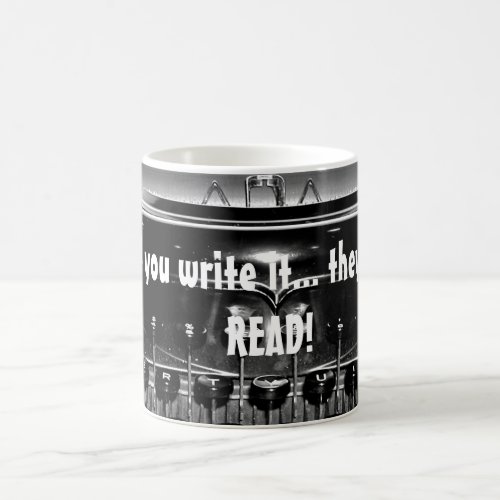 If you write it they will READ MUG