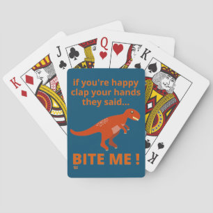 "IF YOU'RE HAPPY CLAP YOUR HANDS" funny dinosaur  Poker Cards