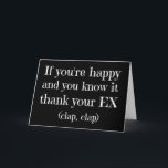 If You're Happy Funny Quote Card<br><div class="desc">A great card for divorced friends and family,  this item is sure to bring a smile.</div>