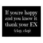 If You're Happy Funny Quote Poster If You're Happy Funny Quote Poster
