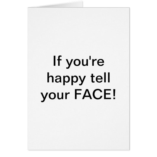 "If you're happy tell your FACE! by Lorette Starr (Front)