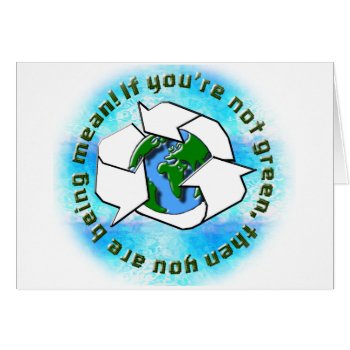 If You're Not Green by Lynnes_creations at Zazzle