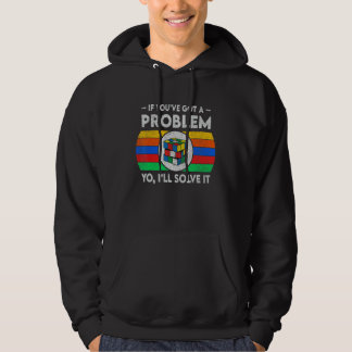 If You've Got A Problem I'll Solve It Vintage Spee Hoodie