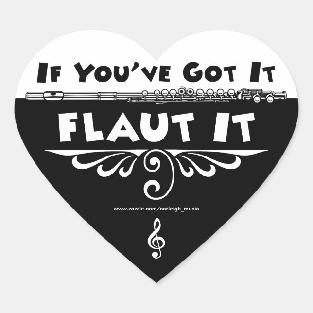 If You've Got It - Flaut It heart stickers (Front)