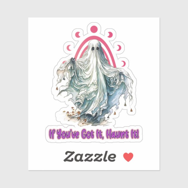If You've Got It Haunt It - Halloween Sticker (Sheet)