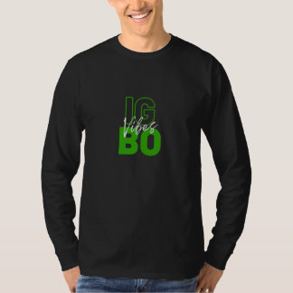 Igbo Vibes  Ancestry Initiation Cool Nigerian Trib T-Shirt