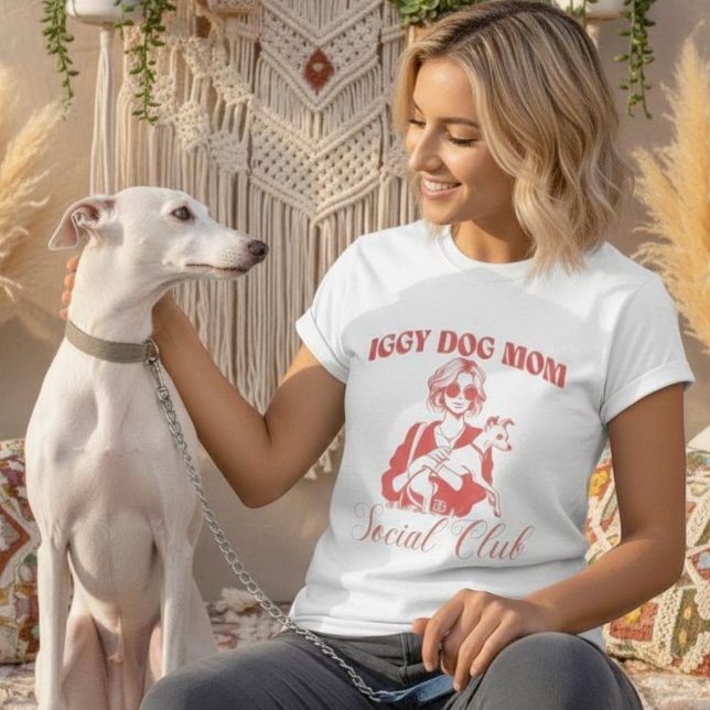 Iggy Dog Mom Social Club Women T-Shirt (Iggy Dog Mom Social Club Women T-Shirt.)