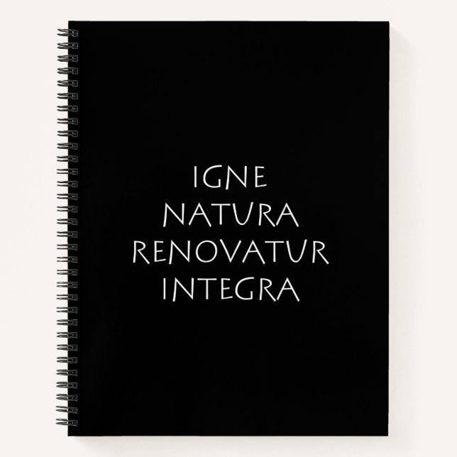 Igne natura renovatur integra notebook (Front)
