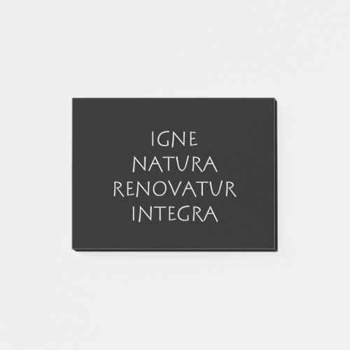 Igne natura renovatur integra post_it notes