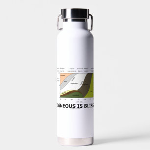 Igneous Is Bliss Silica Content Geology Humor Water Bottle