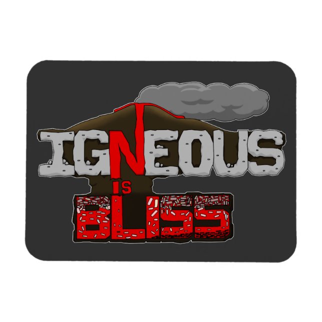 Igneous is Bliss Volcano Magnet (Horizontal)