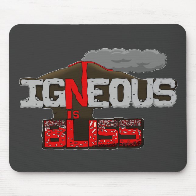 Igneous is Bliss Volcano Mouse Pad (Front)