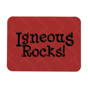 Igneous Rocks! Magnet
