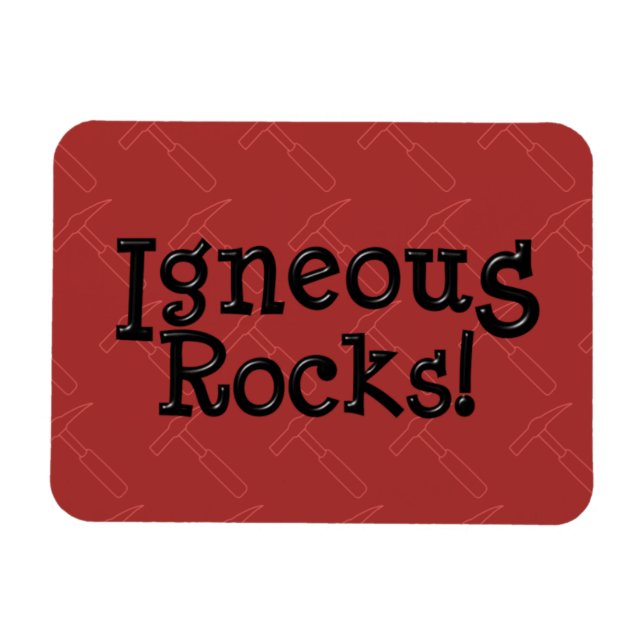 Igneous Rocks! Magnet (Horizontal)
