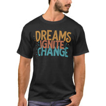 Ignite Change: Inspirational Men's T-Shirt