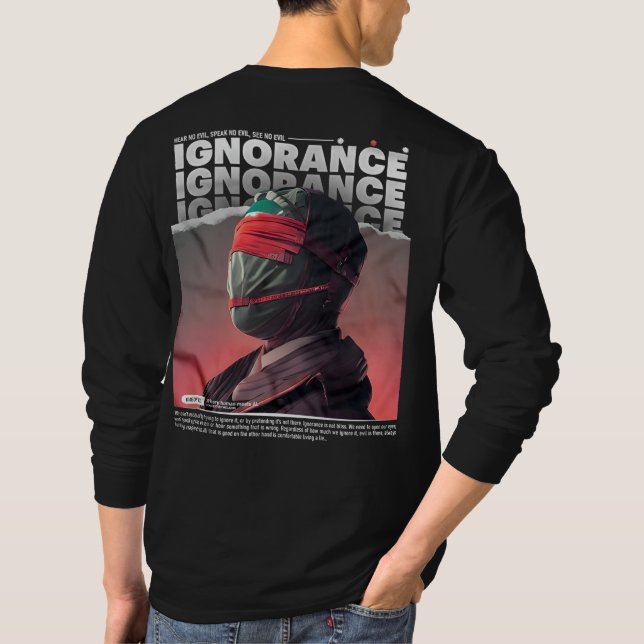 IGNORANCE masked face Brutalism Streetwear T-Shirt (Back)
