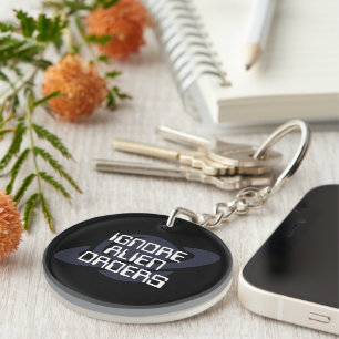 Ignore alien orders keychain