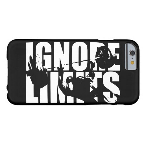 Ignore Limits _ Bench Press _ Workout Motivational Barely There iPhone 6 Case