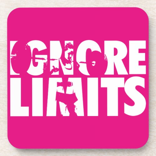 IGNORE LIMITS _ Womens Workout Motivational Drink Coaster