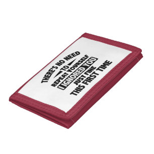 Ignored You First Time Fine Funny Sarcastic For Te Tri-fold Wallet