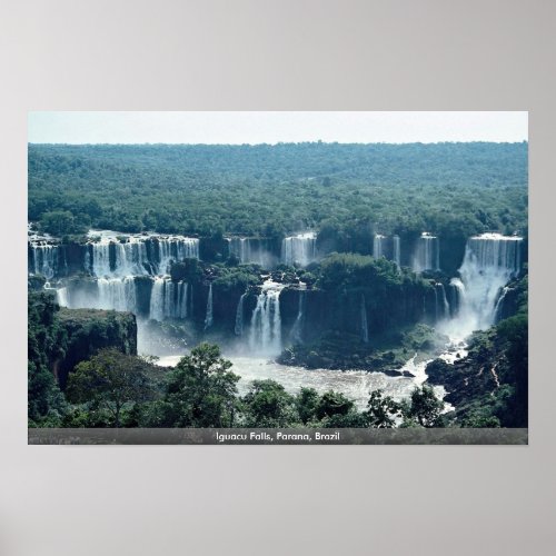 Iguacu Falls Parana Brazil Poster