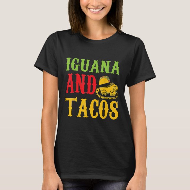 Iguana And Tacos Pet T T-Shirt (Front)