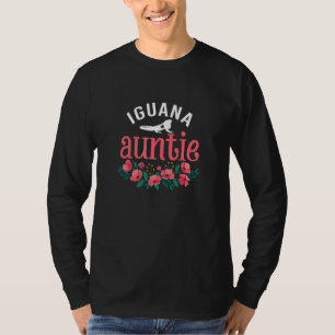 Iguana Auntie For Womens Mom Iguana Lizard Pet Re T-Shirt
