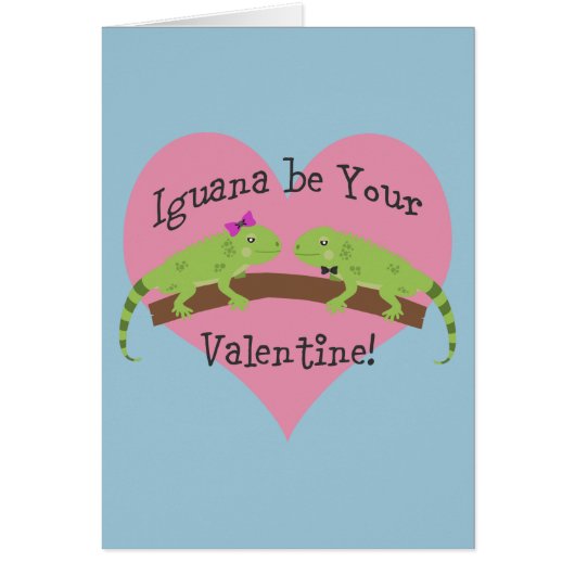Iguana be your Valentine (Front)