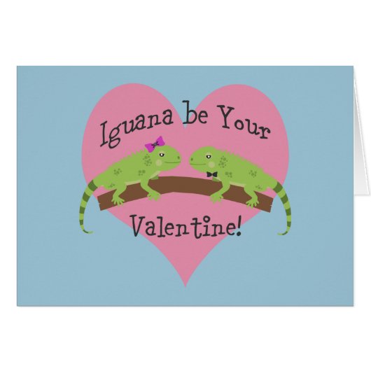 Iguana be your Valentine Cards (Front Horizontal)