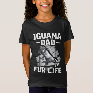 Iguana dad fur life T-Shirt