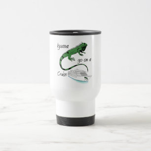 Iguana Go On A Cruise Travel Mug
