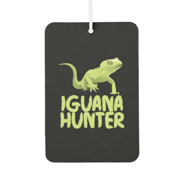 Iguana Hunter - Funny Iguana Reptile Lizard Pet Air Freshener (Front)