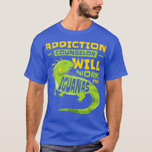Iguana Lizard Addiction Reptile Iguana Lover  T-Shirt