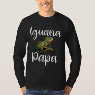 Iguana Papa  Iguana Dad Iguana Lizard Pet Reptile  T-Shirt