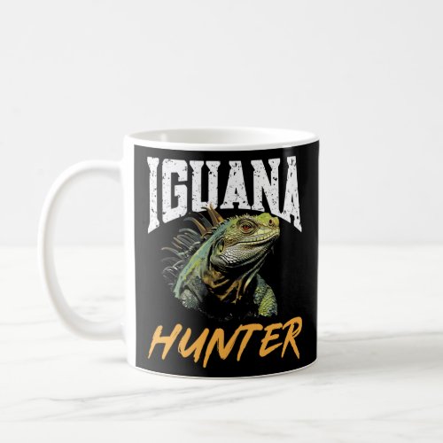 Iguana Reptile Lover Herpetology Iguana Hunter Lon Coffee Mug